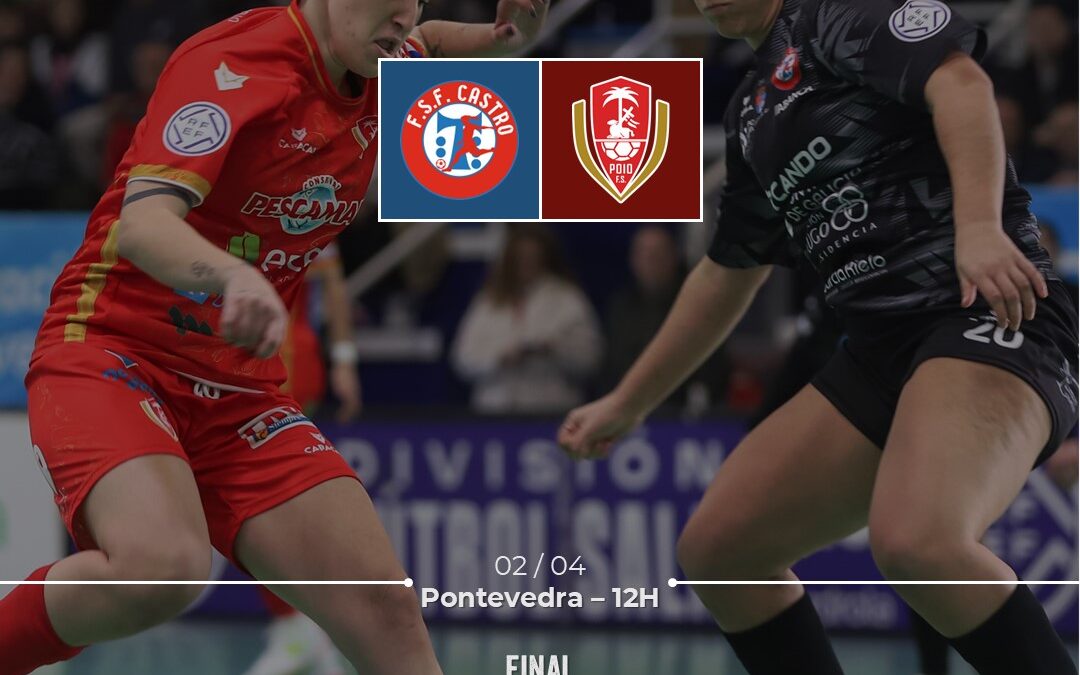 T. 25/26 – Final Copa Galicia | PREVIA